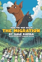 How The War Began:: The Migration B0FVFM3WS7 Book Cover