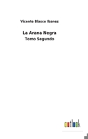 La Arana Negra (Tomo 2) 151932717X Book Cover