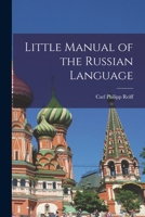 Little Manual of the Russian Language 1016680511 Book Cover