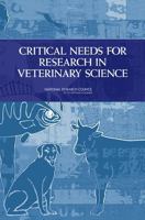 Critical Needs for Research in Veterinary Science 030909660X Book Cover