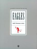 Eagles: Hell Freezes over (Authentic Guitar-Tab) 0897245601 Book Cover