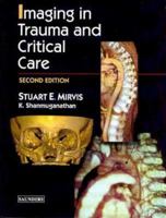 Imaging in Trauma and Critical Care 0721693407 Book Cover