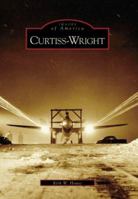 Curtiss-Wright 0738538701 Book Cover