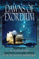 Dawns of Exordium 1732140138 Book Cover