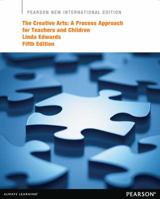 The Creative Arts: A Process Approach for Teachers and Children [With Access Code] 0136101097 Book Cover