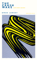 The Crash Wake and Other Poems 1800171765 Book Cover