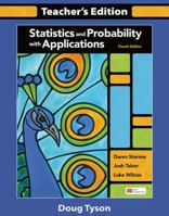 Statistics and Probability with Applications Teachers Edition 1319251773 Book Cover
