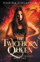 The Twiceborn Queen 0994239114 Book Cover