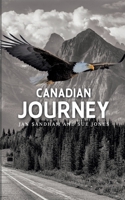 Canadian Journey 1528921267 Book Cover