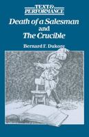 Death of a Salesman and the Crucible (Text and Performance) 0333409647 Book Cover