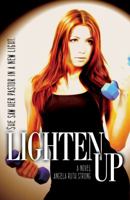 Lighten Up 0985674644 Book Cover