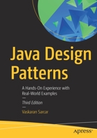 Java Design Patterns: A Hands-On Experience with Real-World Examples 1484279700 Book Cover