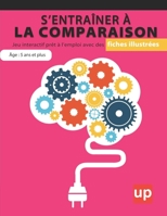 FICHES ILLUSTRÉES | S’entraîner à la comparaison B0BMZBGCHL Book Cover