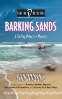 Barking Sands: A Surfing Detective Mystery 0999253840 Book Cover