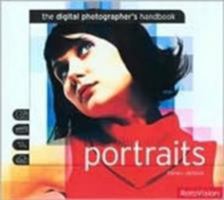 Portraits: The Digital Photographers Handbook 2880466563 Book Cover