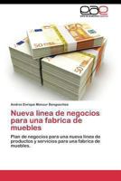 Nueva Linea de Negocios Para Una Fabrica de Muebles 3844347909 Book Cover