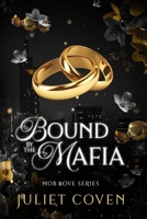 Bound by the Mafia B0FK3Q4BWY Book Cover