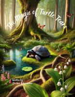 The Magic of Turtle Tears 1732933472 Book Cover