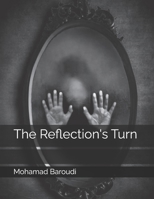 The Reflection's Turn B0DVXQ2T87 Book Cover