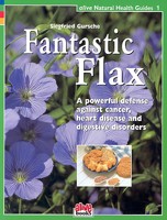 Fantastic Flax (Healthy Living Guide) (Healthy Living Guide) 1553120000 Book Cover