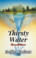 Thirsty Water B0CFRD6WN2 Book Cover