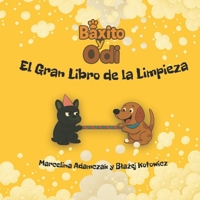 Baxito y Odi: El Gran Libro de la Limpieza (Spanish Edition) B0FCDYY1HG Book Cover
