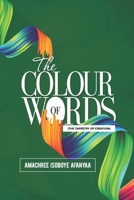 The Colour of Words: The Tapestry of Creation B08WV2XPLB Book Cover