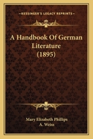 A Handbook of German Literature 1164530399 Book Cover