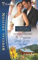 The Pregnant Bride Wore White 0373654774 Book Cover