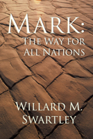 Mark, the way for all nations 0836118839 Book Cover