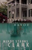 Whispers of the Bayou 0736918795 Book Cover