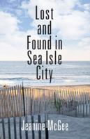 Lost and Found in Sea Isle City 1478742860 Book Cover