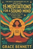 15 Meditations for a Sound Mind: Your quick path to clarity and inner order B0FBGRG25X Book Cover