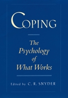 Coping: The Psychology of What Works 0195119347 Book Cover