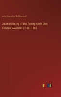 Journal History of the Twenty-ninth Ohio Veteran Volunteers, 1861-1865 3385320208 Book Cover