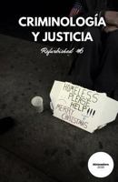 Criminologa Y Justicia: Refurbished #6 1540768368 Book Cover