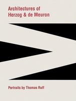 Architectures of Herzog and de Meuron: Portraits by Thomas Ruff 0935875123 Book Cover