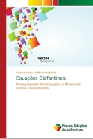 Equações Diofantinas:: Uma proposta didática para o 9º ano do Ensino Fundamental 6139664985 Book Cover