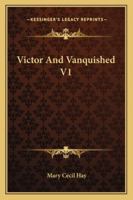 Victor And Vanquished V1 1432668641 Book Cover
