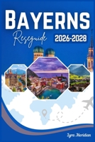 Bayerns Reseguide 2026-2028 (Swedish Edition) B0FQTRCHBW Book Cover