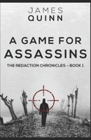 A Game for Assassins 1517056756 Book Cover