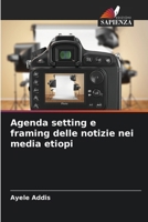 Agenda setting e framing delle notizie nei media etiopi (Italian Edition) 6209045138 Book Cover