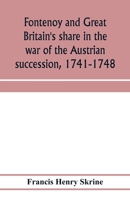 Fontenoy and the War of the Austrian Succession, 1740-48 1016214677 Book Cover