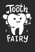 Notebook: Dentist Tooth Fairy 6x9 Dot Grid 120 Pages 1677153415 Book Cover