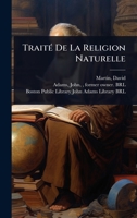 TraitÃ(c) De La Religion Naturelle (French Edition) 1024511510 Book Cover
