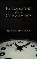 Re-Evaluating Your Commitments 1573831379 Book Cover