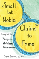 Small but Noble Claims to Fame B0G69WZMJ6 Book Cover