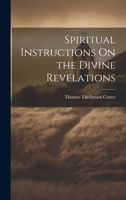 Spiritual Instructions On the Divine Revelations 102174994X Book Cover