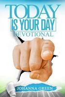 Today Is Your Day Devotional 1986849171 Book Cover
