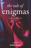 The Tale of Enigmas-Stories Beyond The Originality 8195020569 Book Cover